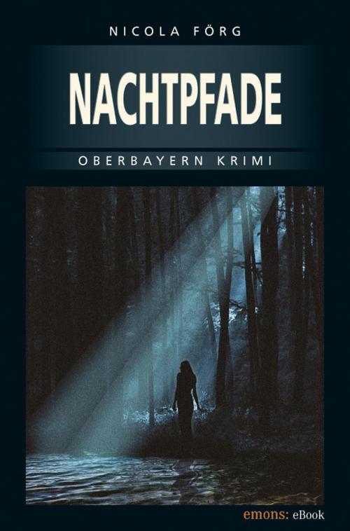 Cover of the book Nachtpfade by Nicola Förg, Emons Verlag