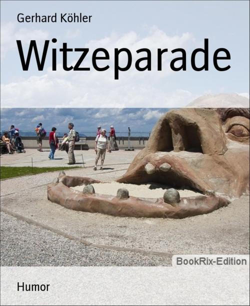Cover of the book Witzeparade by Gerhard Köhler, BookRix