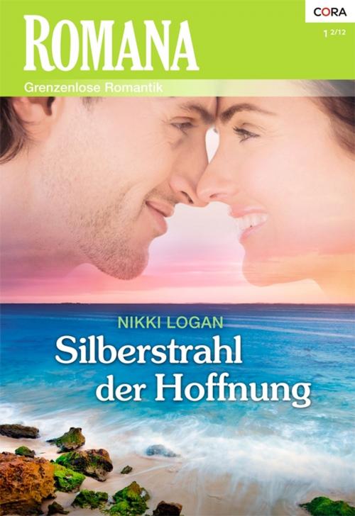 Cover of the book Silberstrahl der Hoffnung by Nikki Logan, CORA Verlag