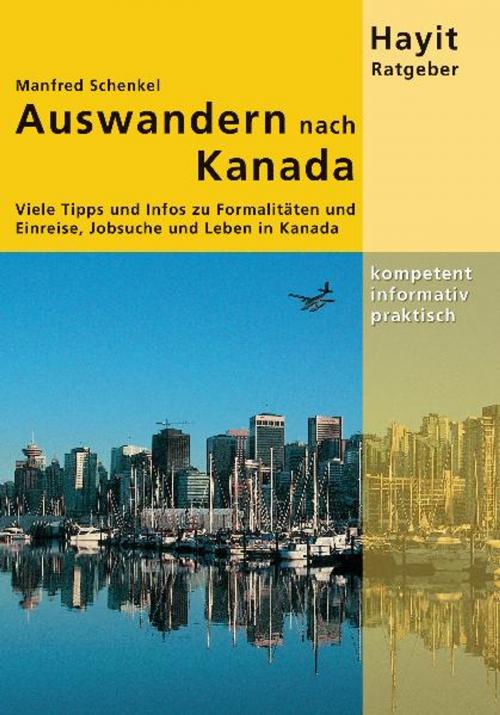 Cover of the book Auswandern nach Kanada by Manfred Schenkel, Mundo Marketing