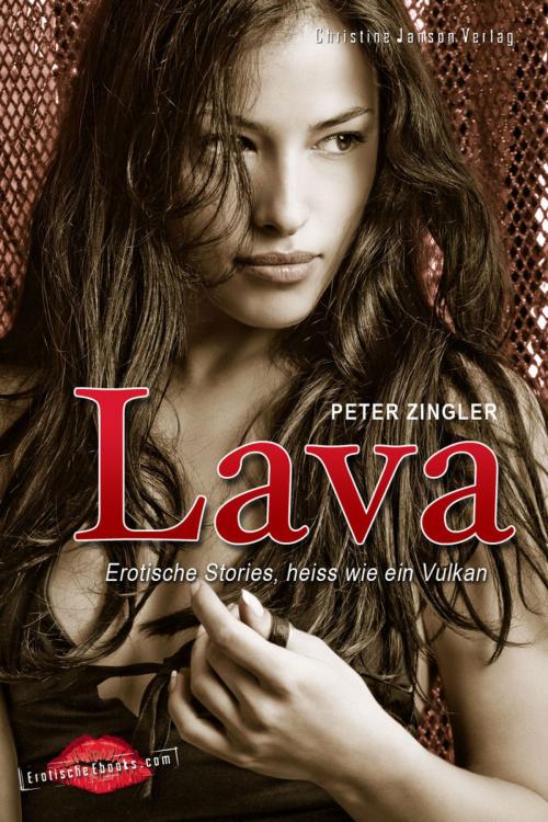 Cover of the book Lava by Peter Zingler, Christine Janson Verlag