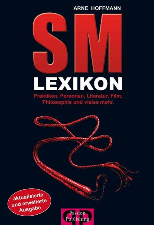 Cover of the book SM Lexikon by Arne Hoffmann, Passion Publishing