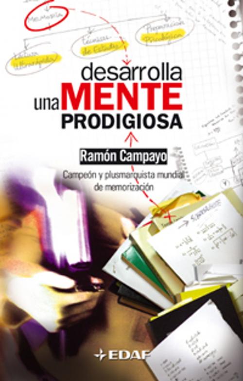 Cover of the book DESARROLLA UNA MENTE PRODIGIOSA by Ramón Campayo, Edaf