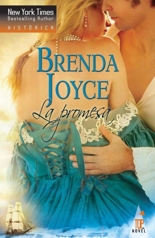 Cover of the book La promesa by Brenda Joyce, Harlequin, una división de HarperCollins Ibérica, S.A.