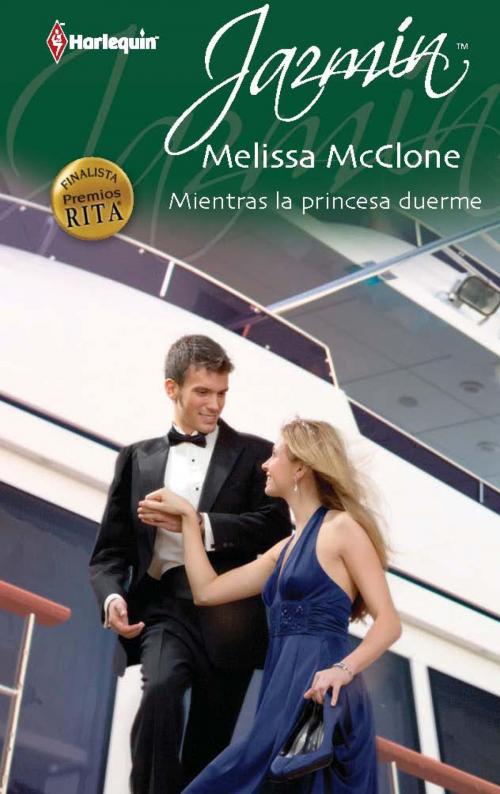 Cover of the book Mientras la princesa duerme by Melissa Mcclone, Harlequin, una división de HarperCollins Ibérica, S.A.