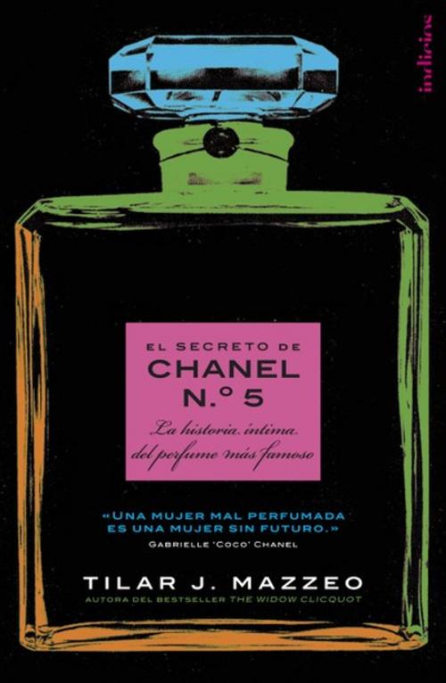 Cover of the book El secreto de Chanel Nº. 5 by Tilar J. Mazzeo, Indicios