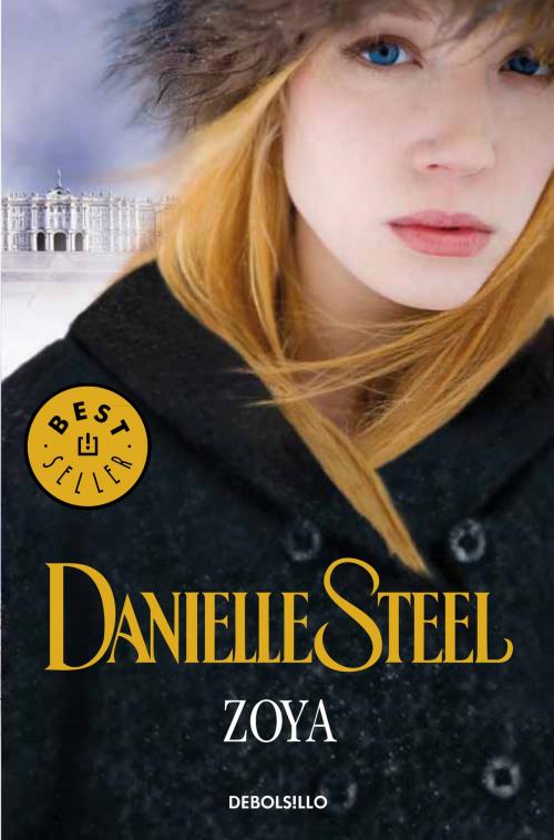 Cover of the book Zoya by Danielle Steel, Penguin Random House Grupo Editorial España