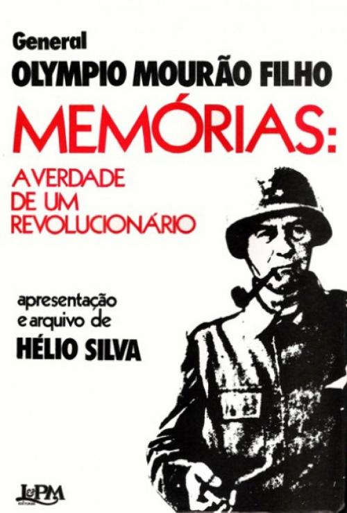 Cover of the book Memórias by Gal. Olympio Mourão Filho, L&PM Editores