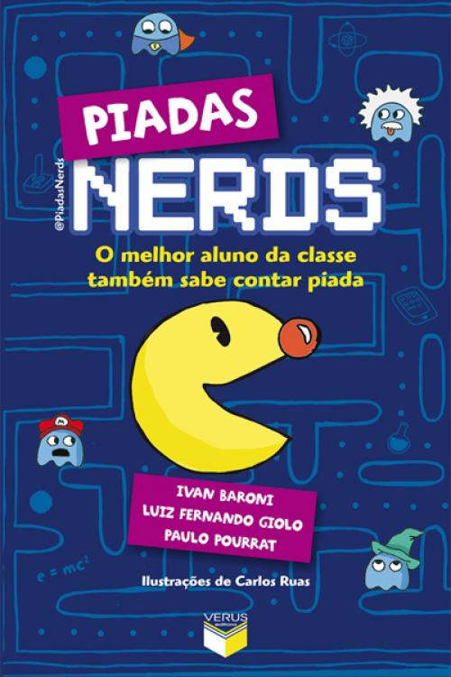 Cover of the book Piadas nerds by Paulo Pourrat, Ivan Baroni, Luiz Fernando Giolo, Verus