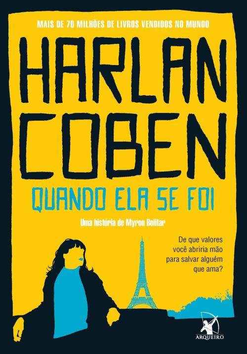 Cover of the book Quando ela se foi by Harlan Coben, Arqueiro