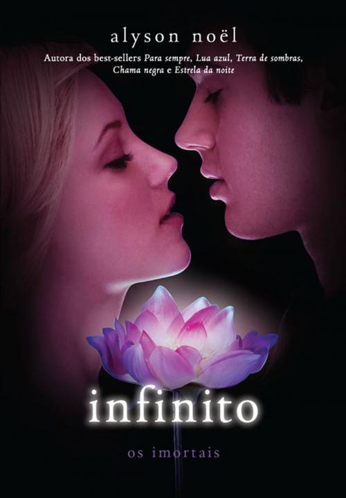 Cover of the book Infinito by Alyson Noël, Intrínseca
