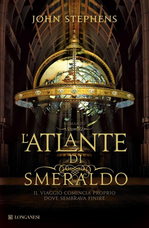 Cover of the book L'Atlante di smeraldo by John Stephens, Longanesi