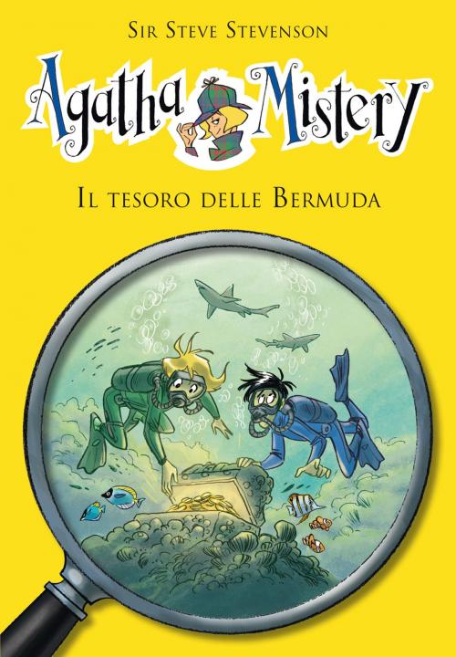 Cover of the book Il tesoro delle Bermuda. Agatha Mistery. Vol. 6 by Sir Steve Stevenson, De Agostini