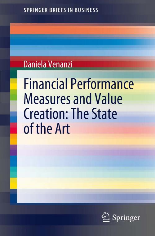 Cover of the book Financial Performance Measures and Value Creation: the State of the Art by Daniela Venanzi, Springer Milan