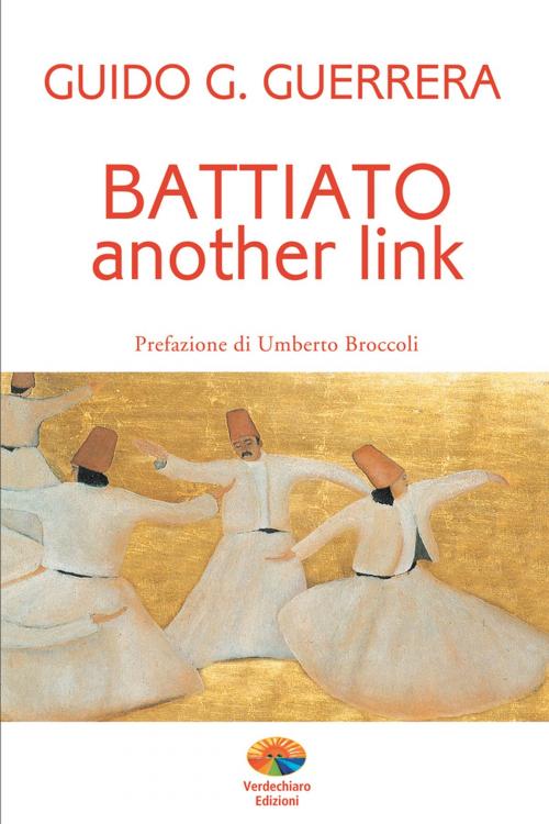 Cover of the book Battiato another link by Guido Guidi Guerrera, Verdechiaro