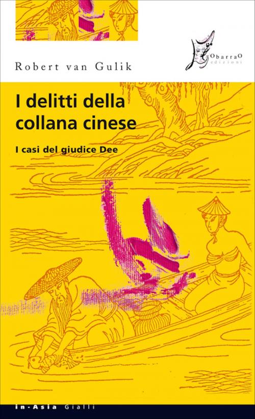 Cover of the book I delitti della collana cinese by Robert van Gulik, O barra O