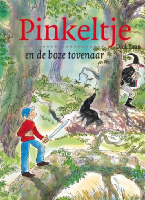 Cover of the book Pinkeltje en de boze tovenaar by Dick Laan, Suzanne Braam, Unieboek | Het Spectrum