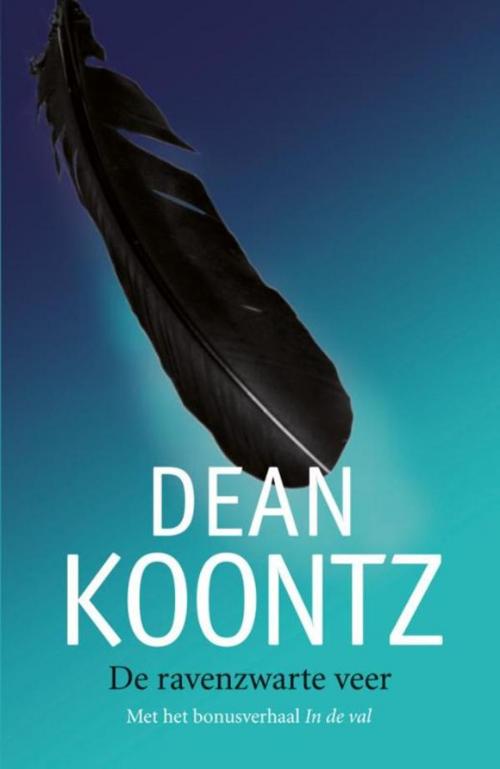 Cover of the book De ravenzwarte veer by Dean R. Koontz, Luitingh-Sijthoff B.V., Uitgeverij