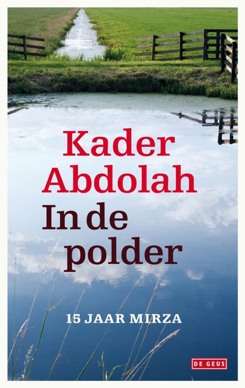 Cover of the book In de polder by Kader Abdolah, Singel Uitgeverijen