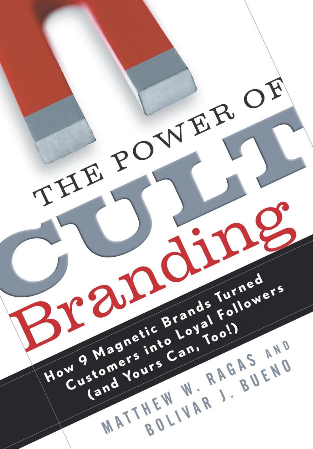 Big bigCover of The Power of Cult Branding