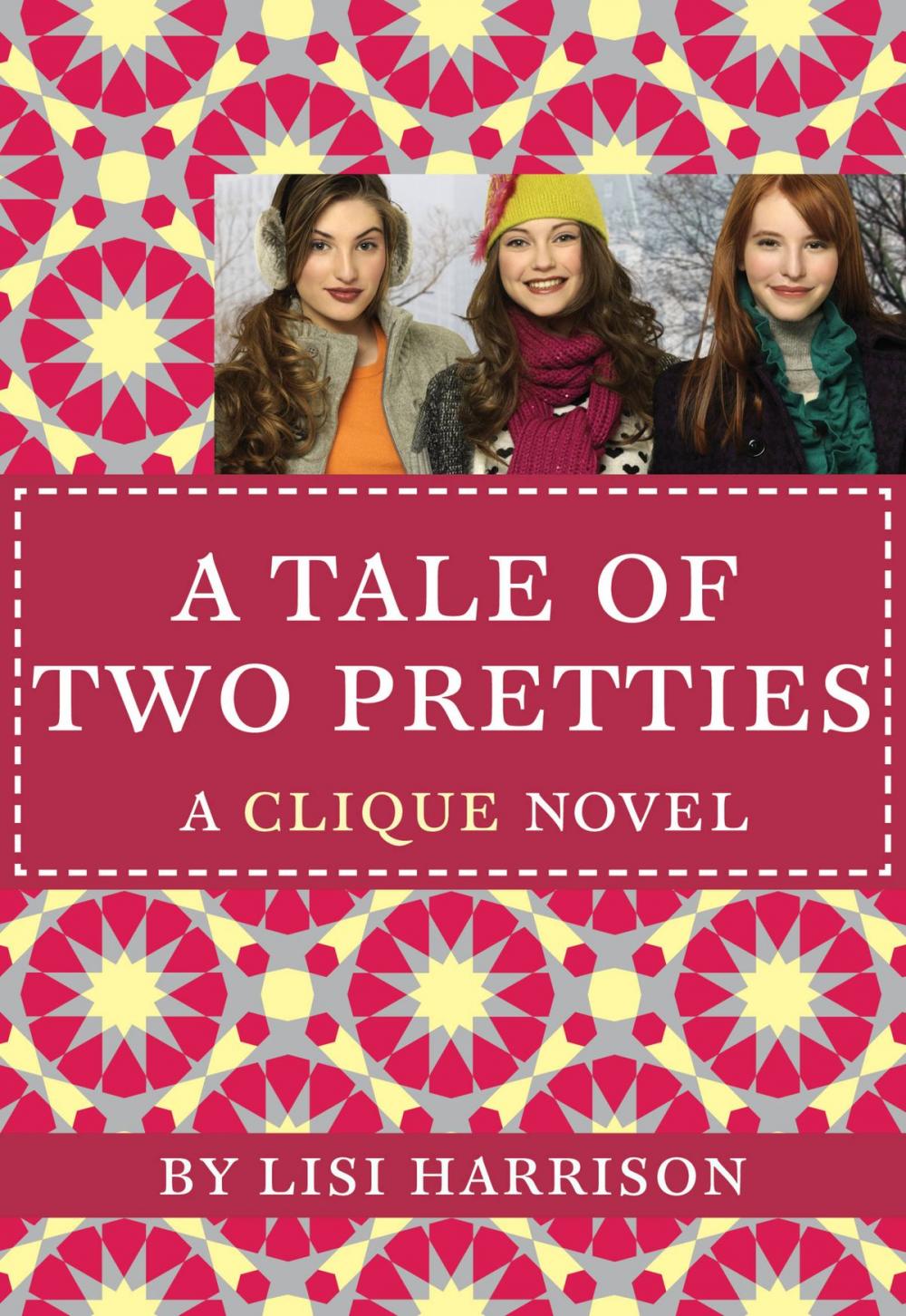 Big bigCover of The Clique #14: A Tale of Two Pretties