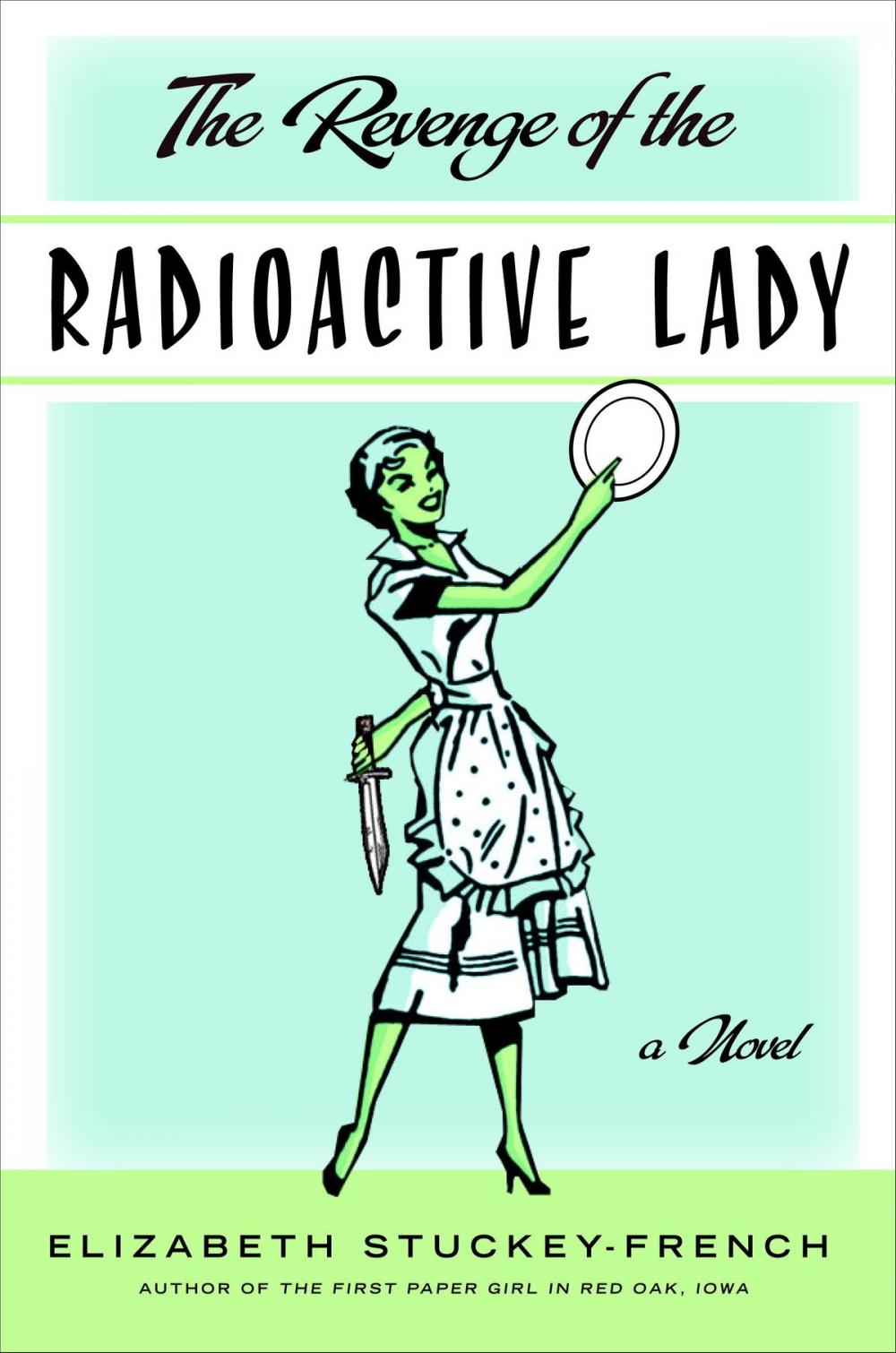 Big bigCover of The Revenge of the Radioactive Lady