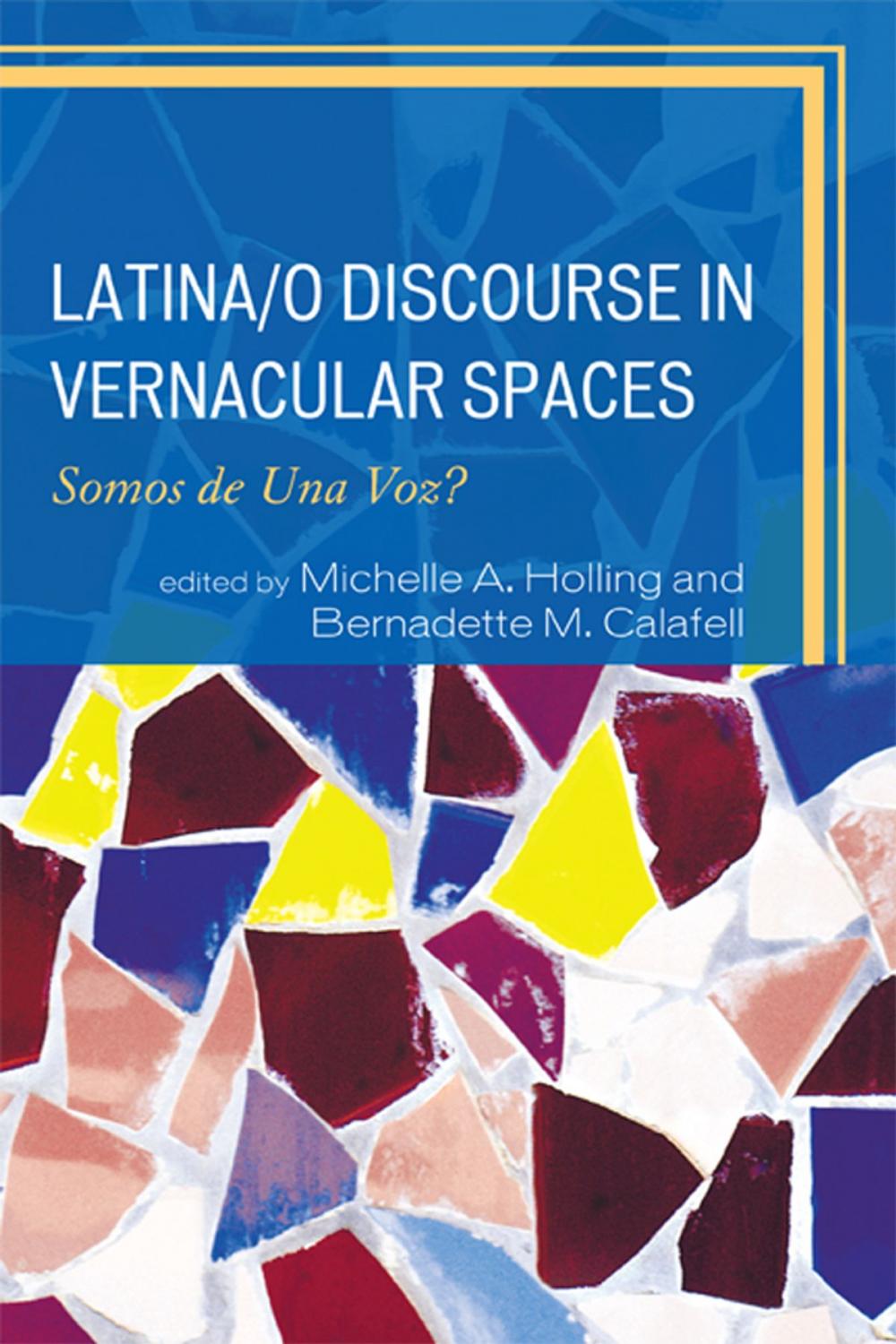 Big bigCover of Latina/o Discourse in Vernacular Spaces
