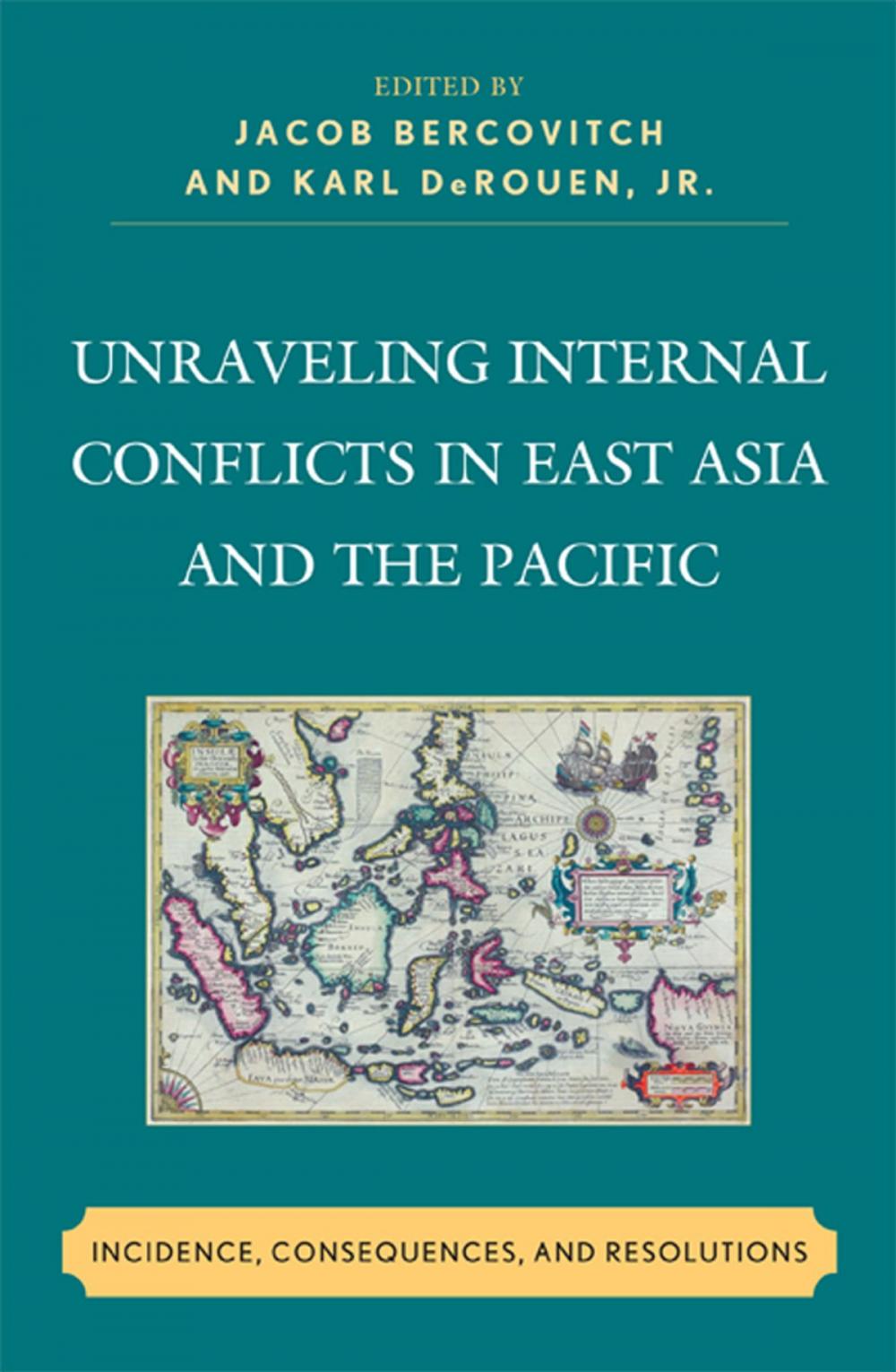 Big bigCover of Unraveling Internal Conflicts in East Asia and the Pacific