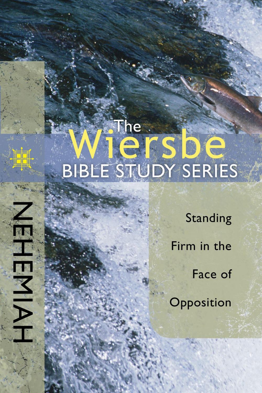 Big bigCover of The Wiersbe Bible Study Series: Nehemiah