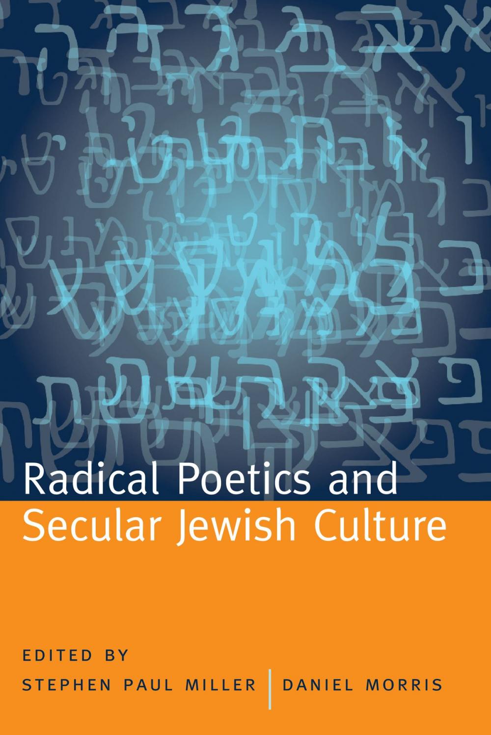 Big bigCover of Radical Poetics and Secular Jewish Culture