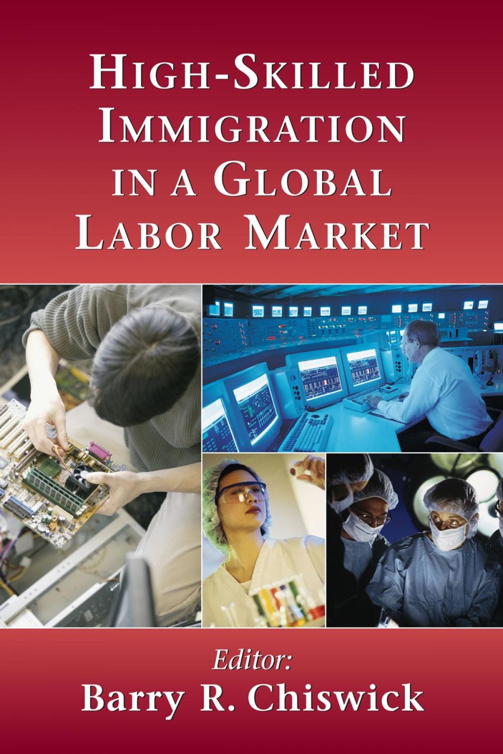 Big bigCover of High-Skilled Immigration in a Global Labor Market