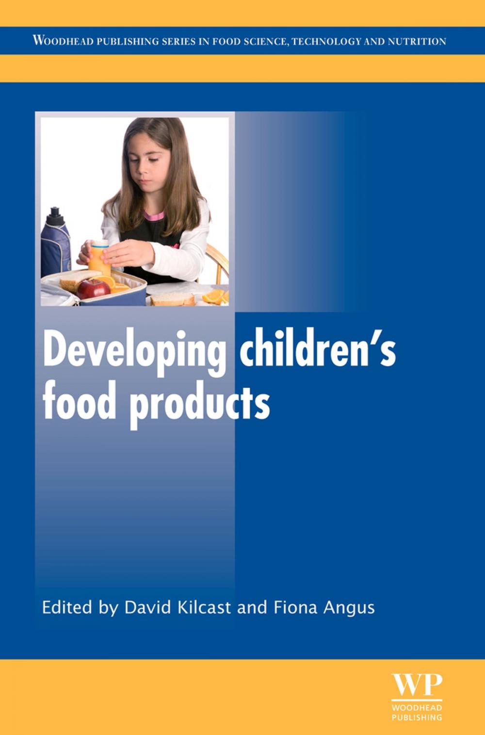 Big bigCover of Developing Children’s Food Products