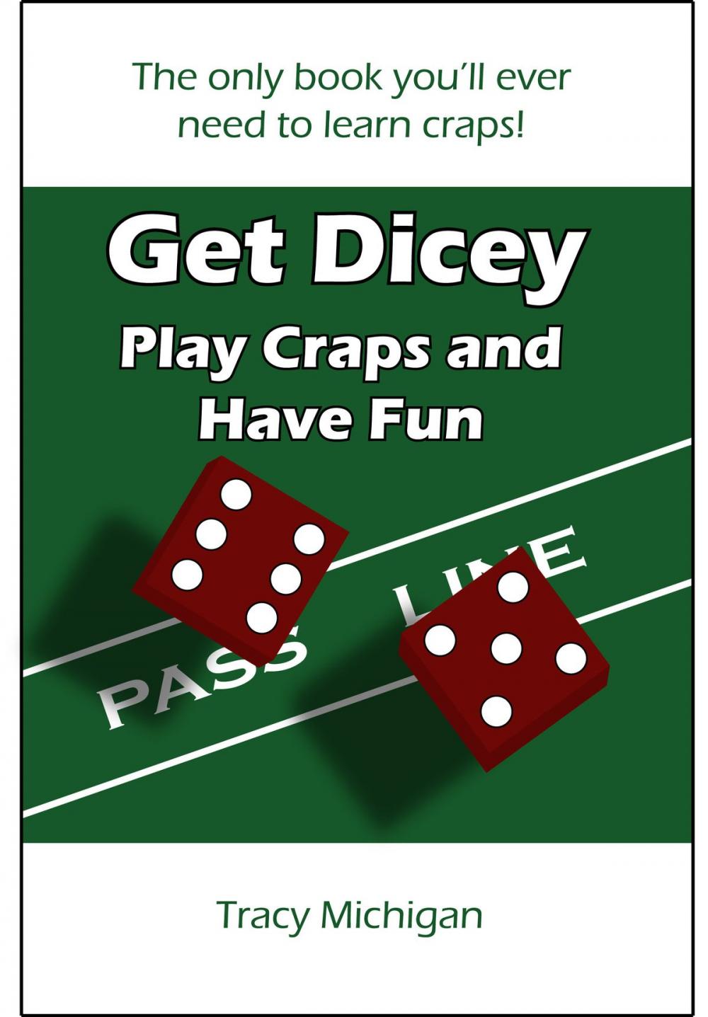 Big bigCover of Get Dicey: Play Craps and Have Fun