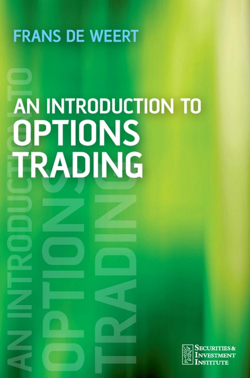 Big bigCover of An Introduction to Options Trading