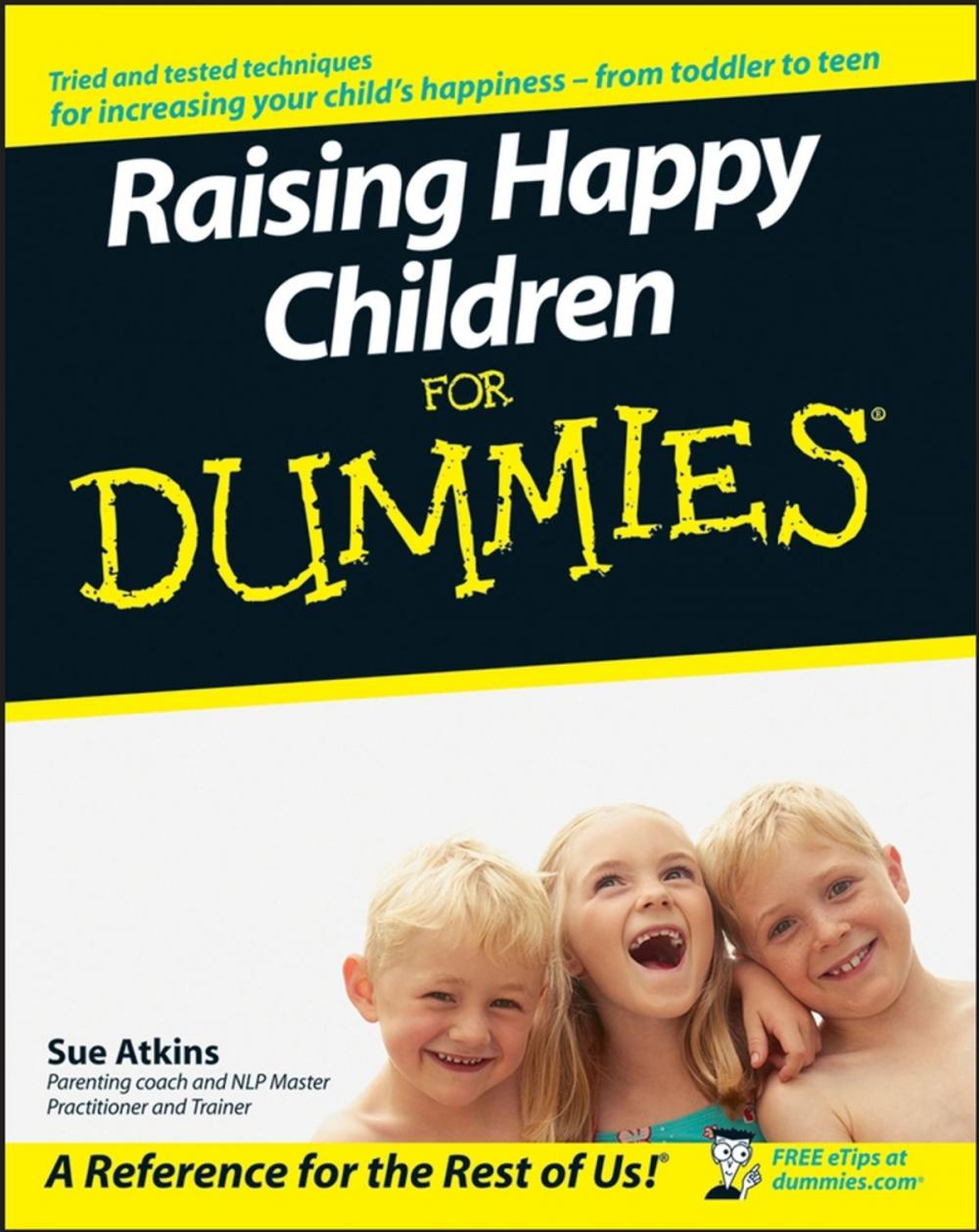 Big bigCover of Raising Happy Children For Dummies
