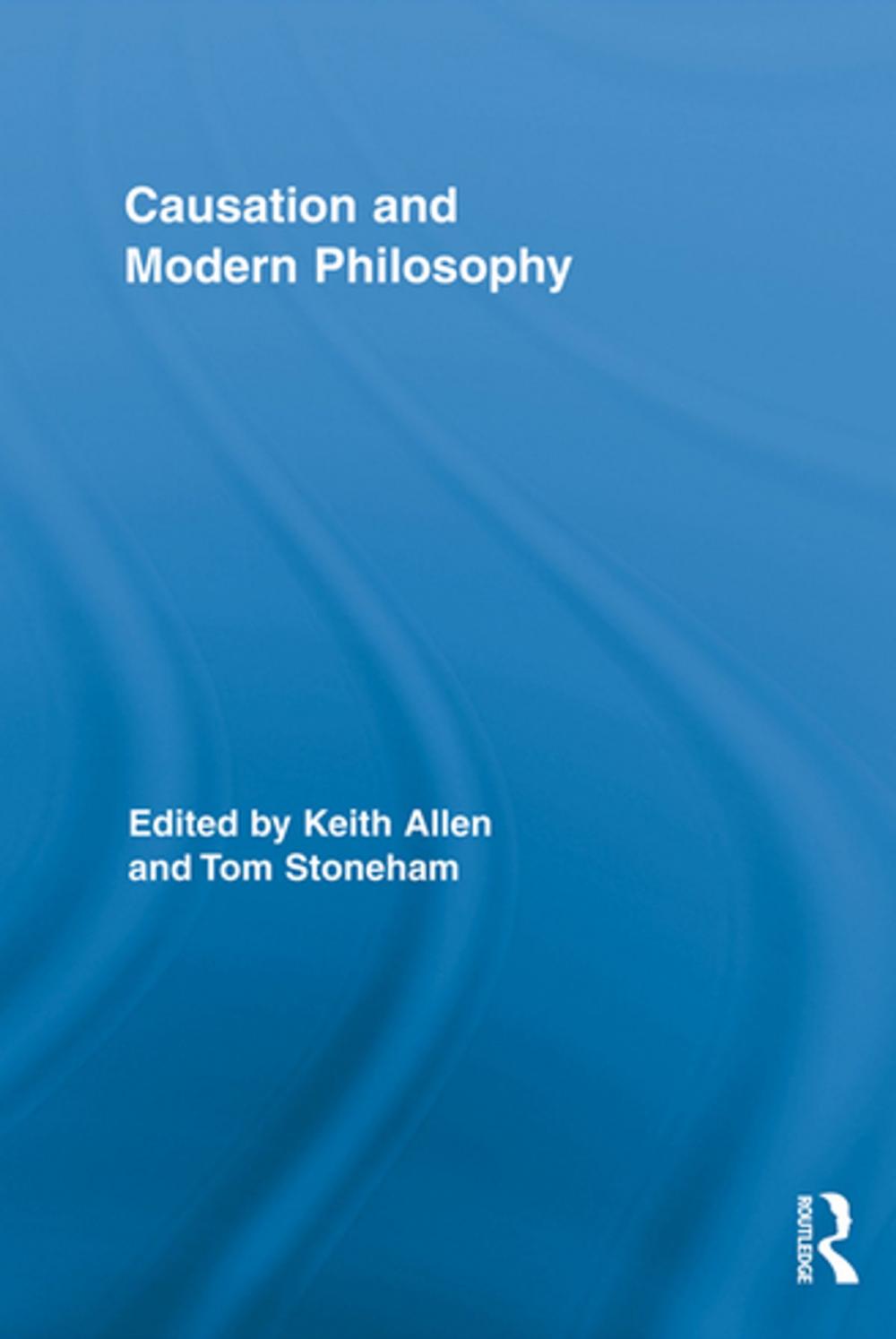 Big bigCover of Causation and Modern Philosophy