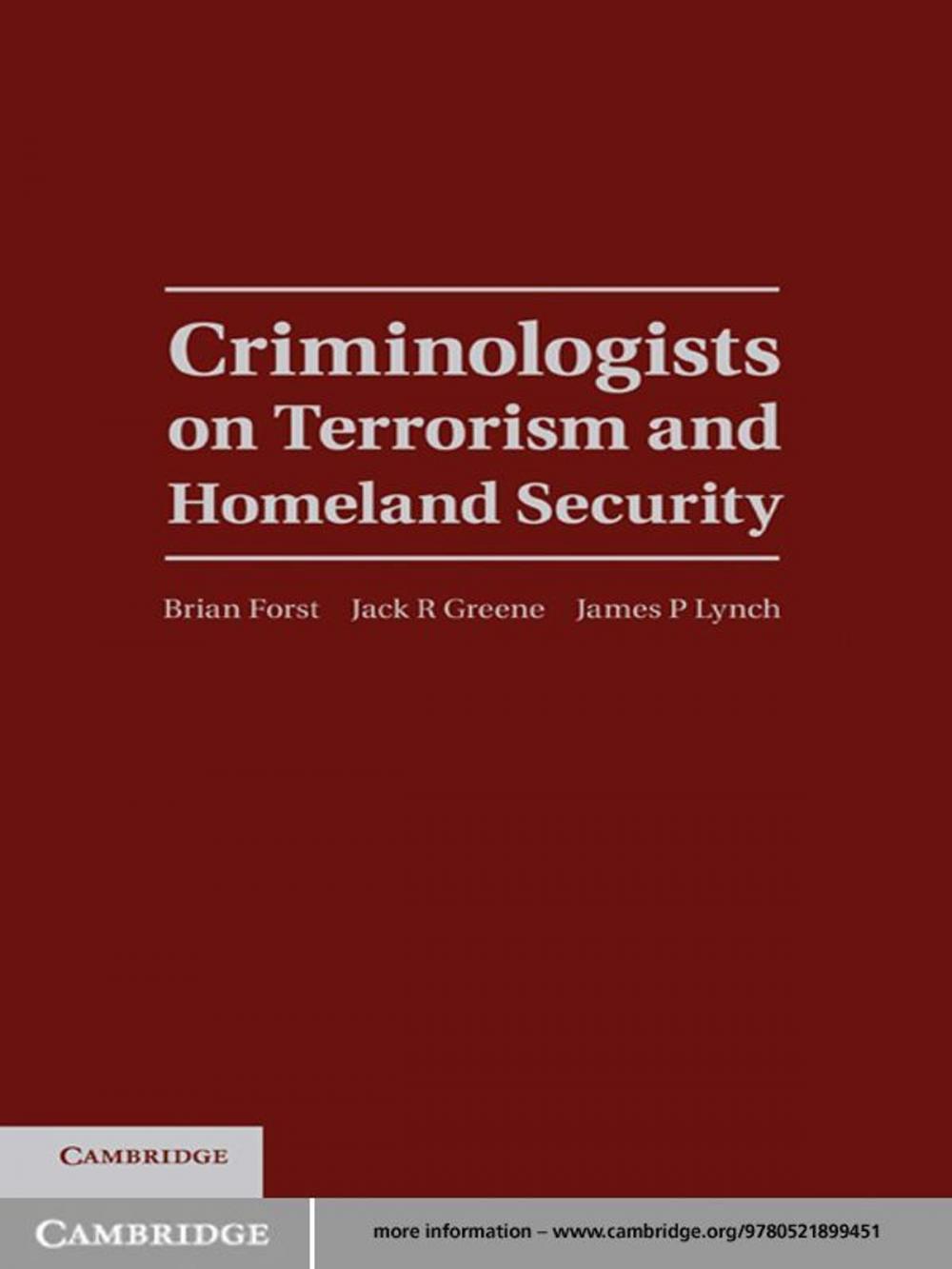 Big bigCover of Criminologists on Terrorism and Homeland Security