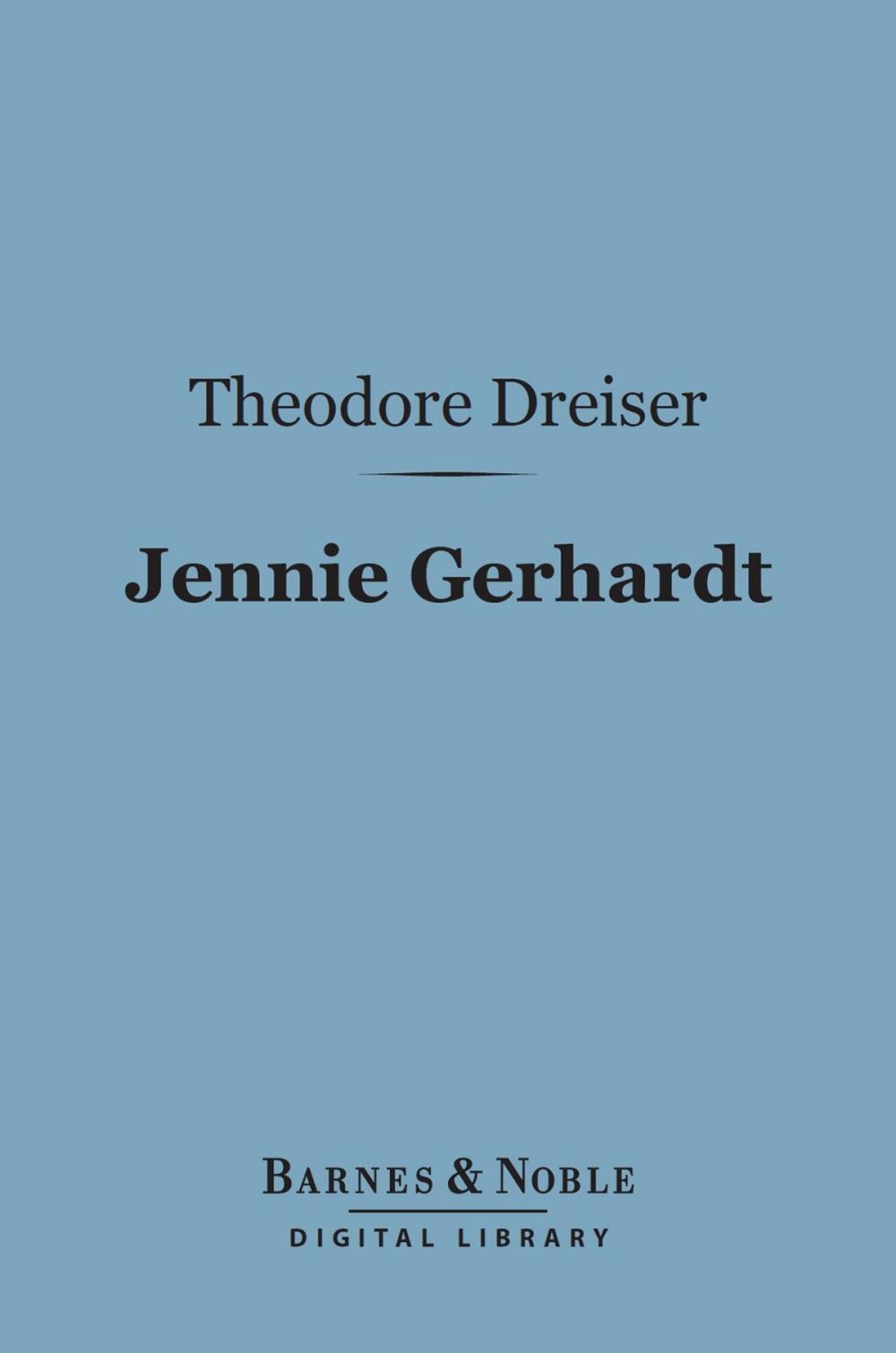 Big bigCover of Jennie Gerhardt (Barnes & Noble Digital Library)