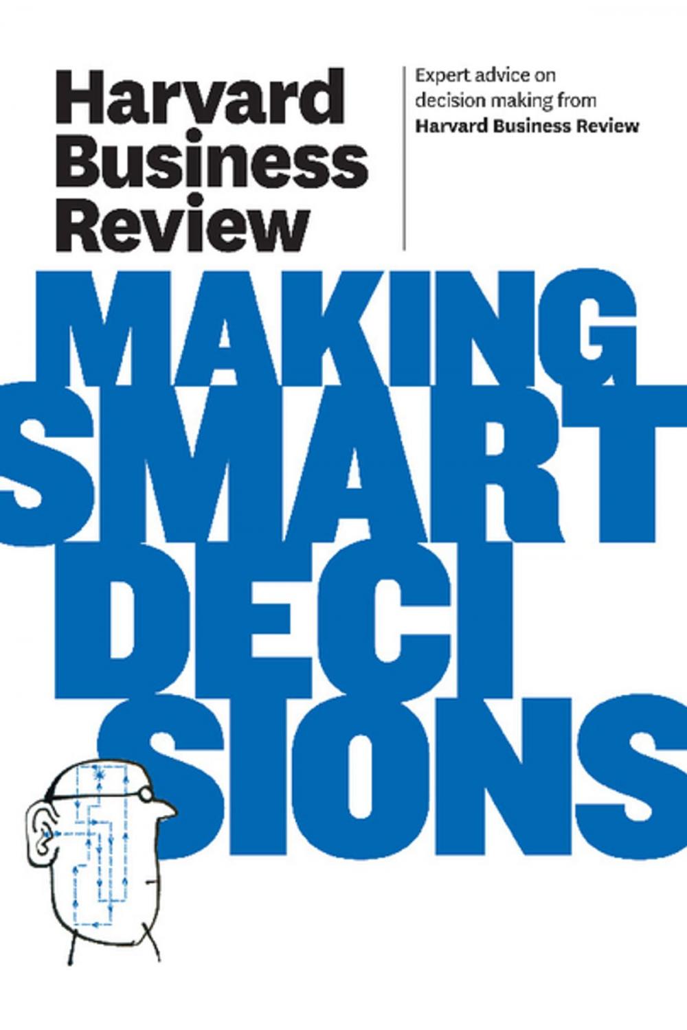 Big bigCover of Harvard Business Review on Making Smart Decisions