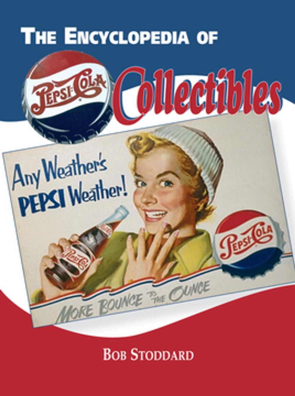 Big bigCover of Encyclopedia of Pepsi-Cola Collectibles
