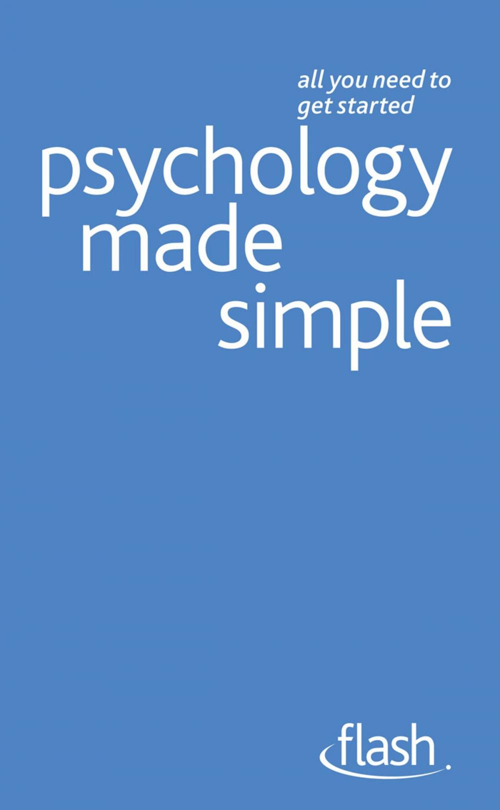 Big bigCover of Psychology Made Simple: Flash