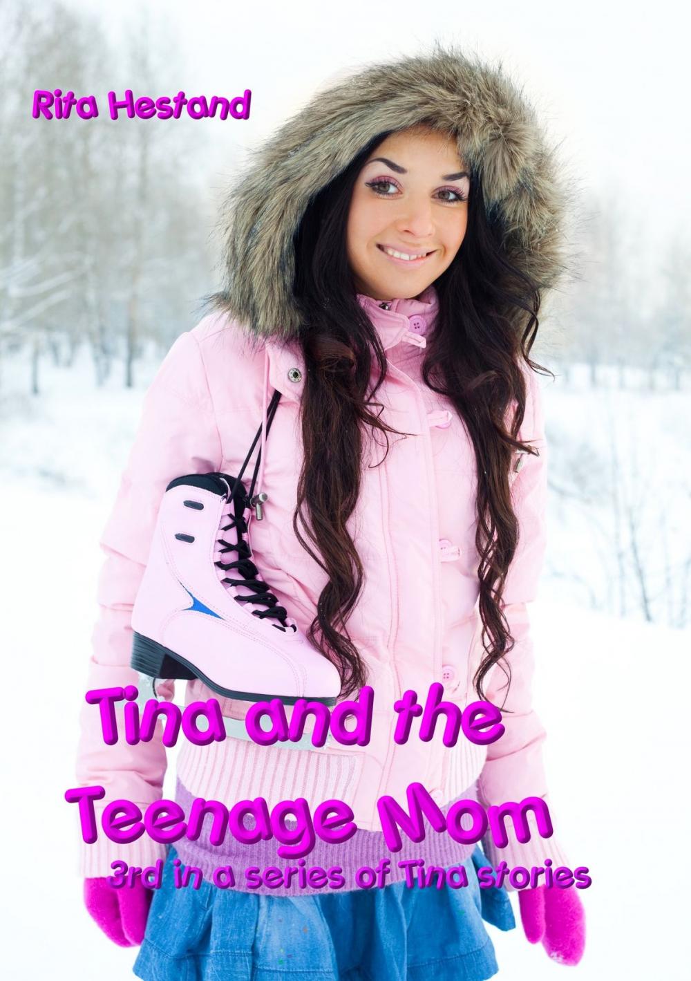 Big bigCover of Tina and the Teenage Mom