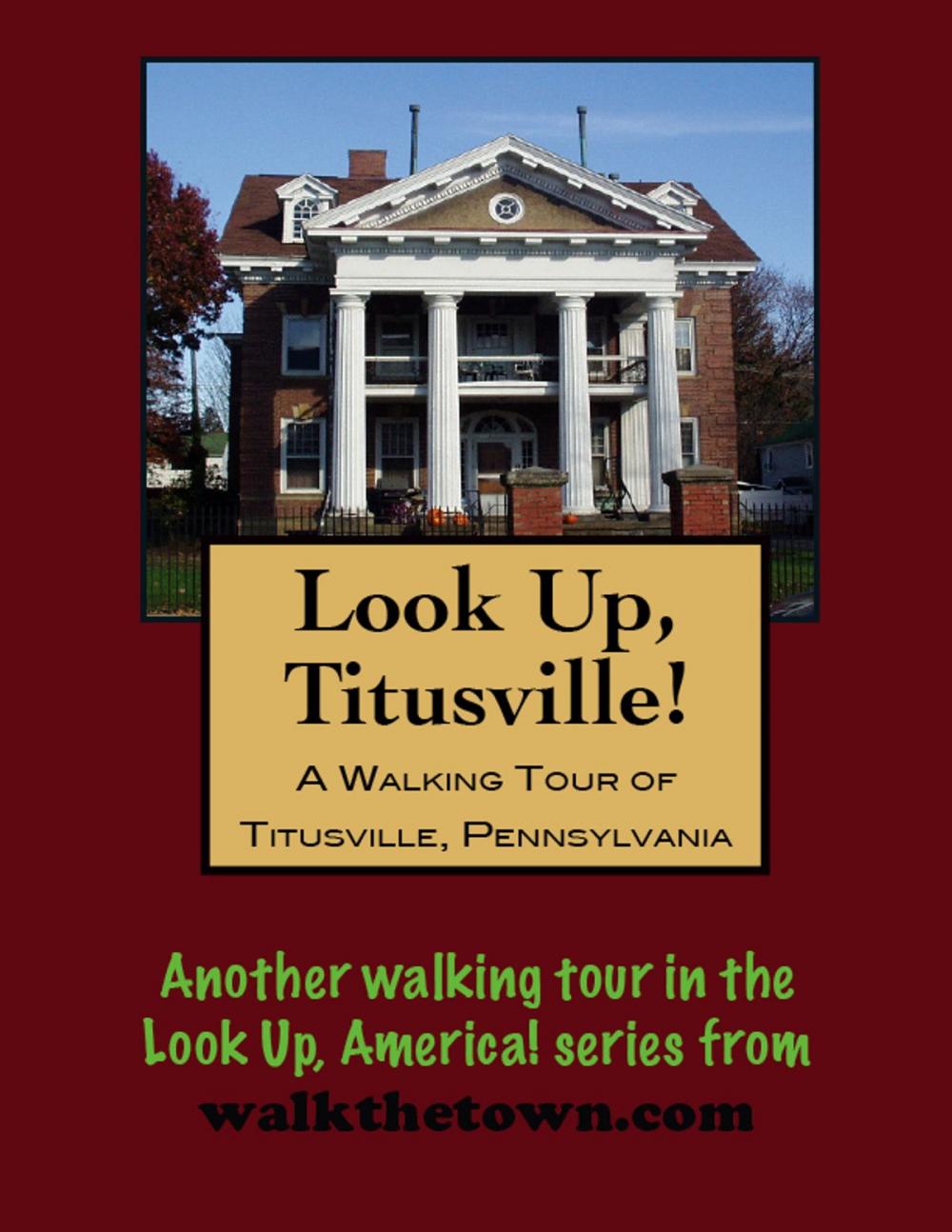 Big bigCover of A Walking Tour of Titusville, Pennsylvania