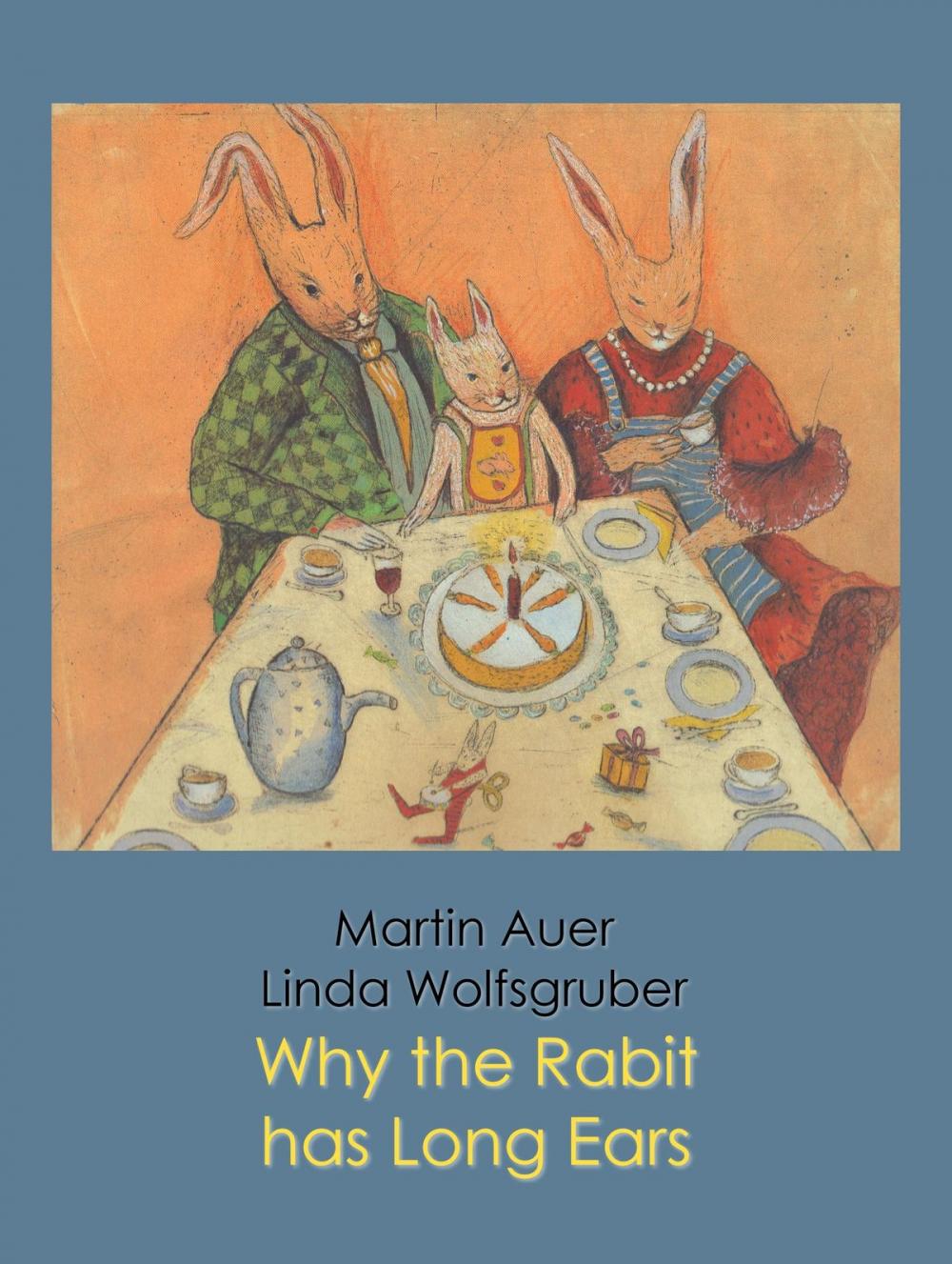 Big bigCover of Why the Rabbit has Long Ears