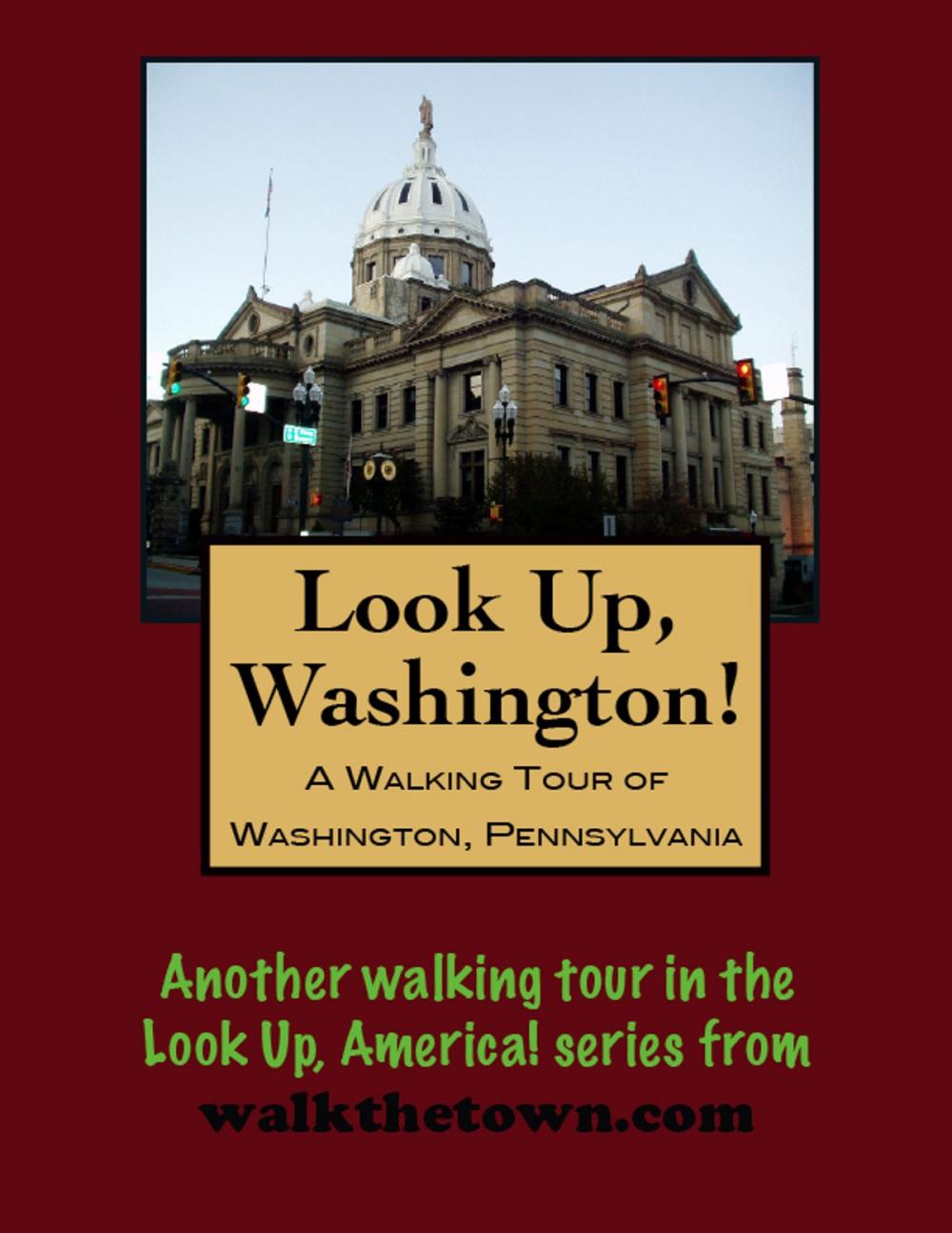 Big bigCover of A Walking Tour of Washington, Pennsylvania