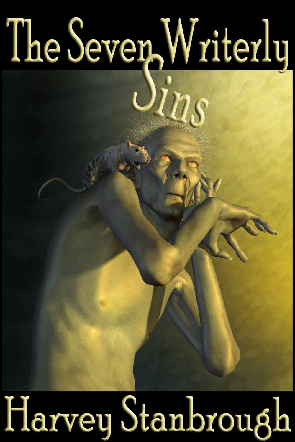 Big bigCover of The Seven Writerly Sins