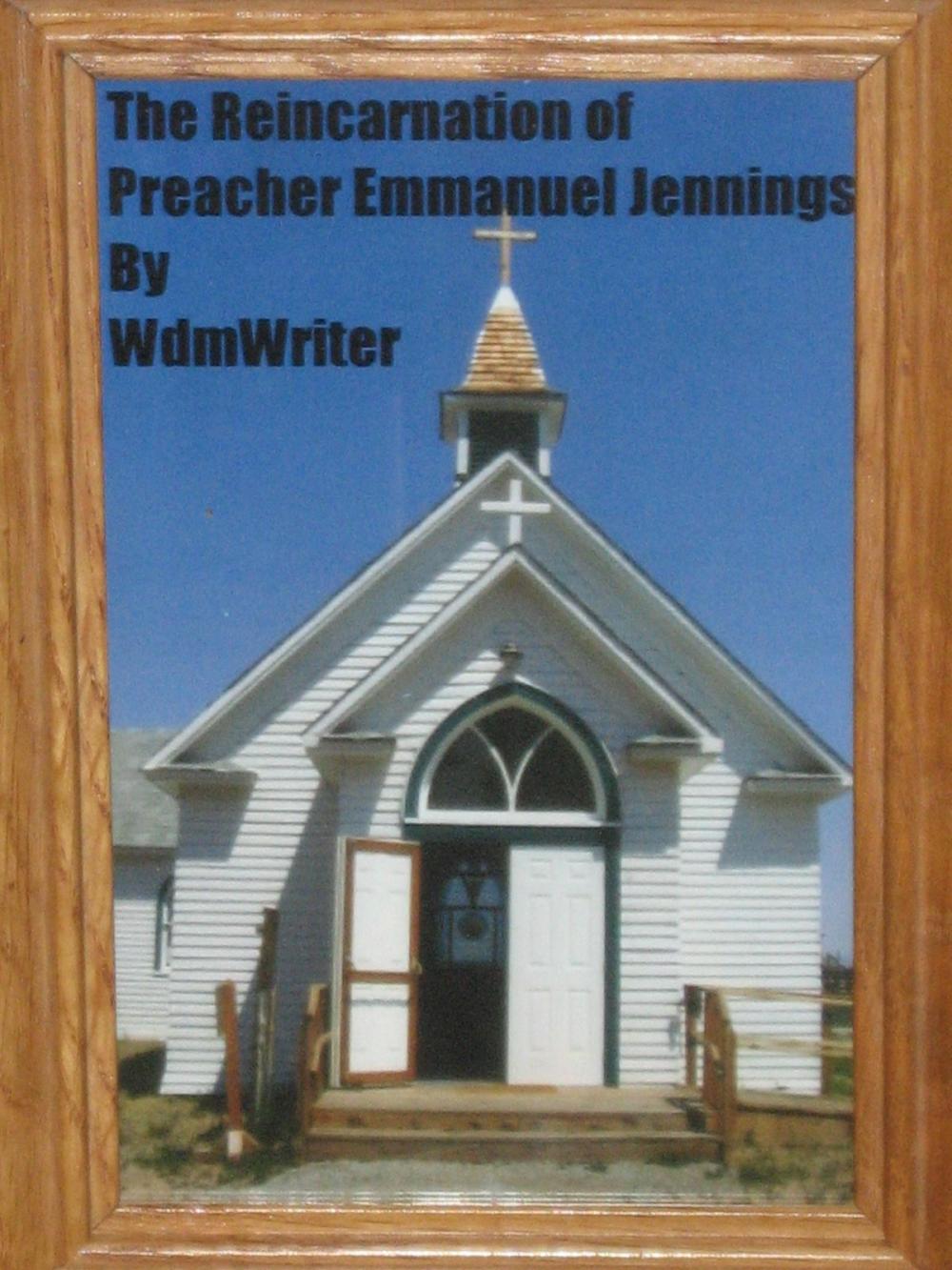 Big bigCover of The Reincarnation Of Preacher Emmanuel Jennings