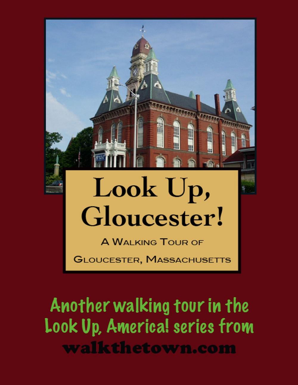 Big bigCover of A Walking Tour of Gloucester, Massachusetts
