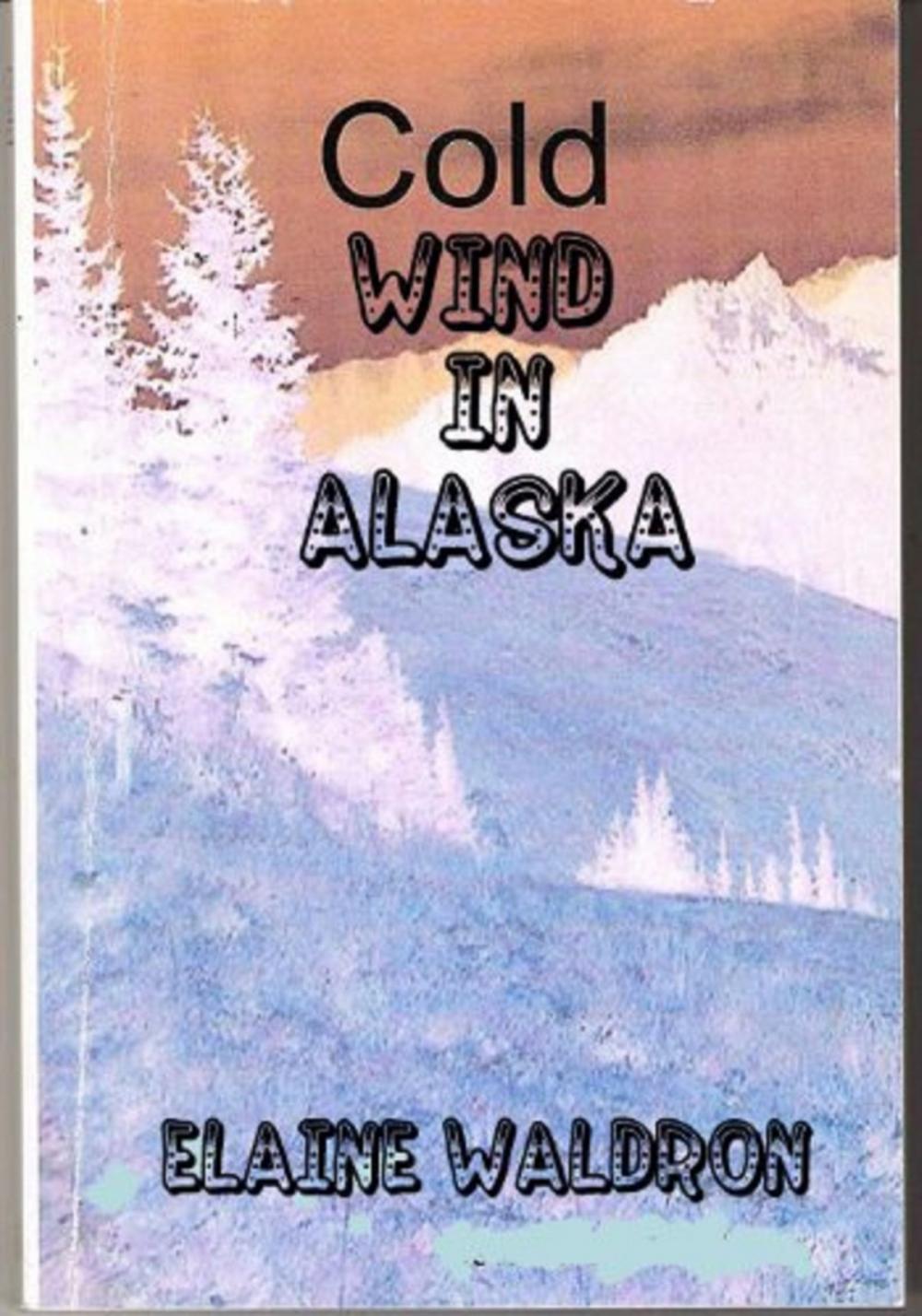 Big bigCover of Cold Wind in Alaska