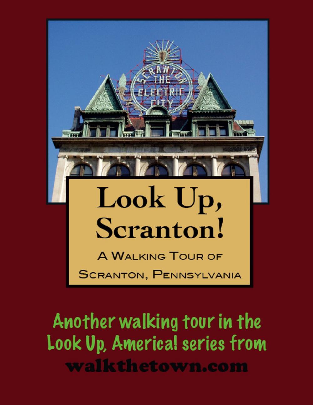 Big bigCover of A Walking Tour of Scranton, Pennsylvania